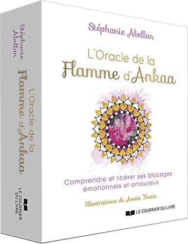 L'Oracle de la Flamme d'Ankaa ( Stphanie Abellan & Anas Toutin ) #