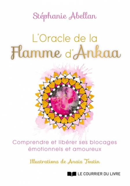 L'Oracle de la Flamme d'Ankaa ( Stéphanie Abellan & Anaïs Toutin ) #1