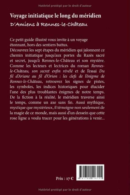 Voyage initiatique le long du mridien D'Amiens  Rennes-le-Chteau ( Sandra Gobert ) #1