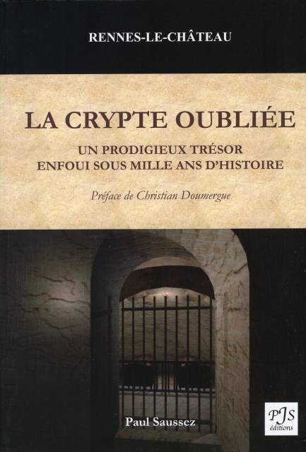 La Crypte oublie un prodigieux trsor enfoui sous mille ans d'histoire ( Paul Saussez ) #