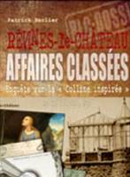 Rennes -le -Chateau  Et in arcadia ego Affaire Classes Tome 3 ( Patrick Berlier )
