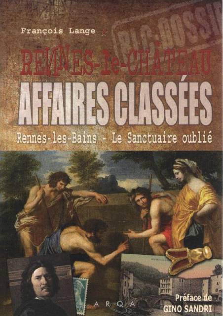 Affaires Class�es Rennes-les-Bains - Le sanctuaire oubli�  - Fran�ois Lange  Tome 2 #